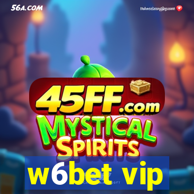 w6bet vip